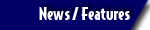 News - Features